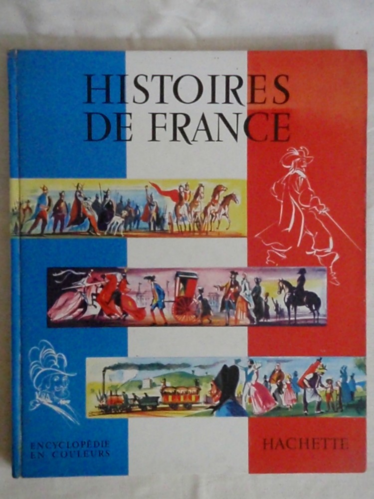 Histoire de France, Hachette, Préface A. Maurois