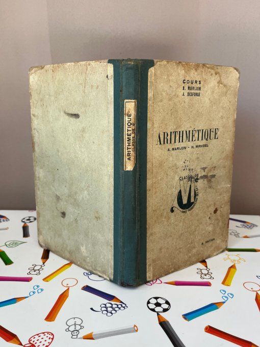 Ancien livre scolaire 1938, Arithmétique & Dessin Géométrique, Classe de Sixième, Édition Hatier