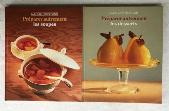 4 Livres de recettes, Soupes, Vollailles, Légumes et Desserts, La bonne cuisine santé