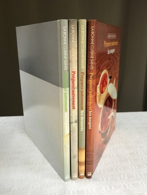 4 Livres de recettes, Soupes, Vollailles, Légumes et Desserts, La bonne cuisine santé