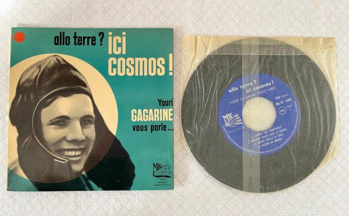 Disque vinyle, 45 tours, Allo la terre ? Ici cosmos, Youri Gagarine vous parle ....