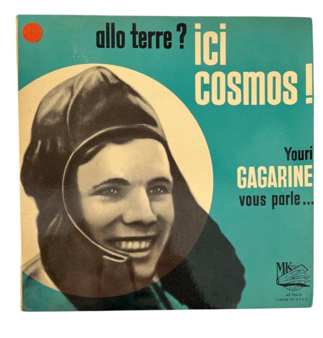 Disque vinyle, 45 tours, Allo la terre ? Ici cosmos, Youri Gagarine vous parle ....