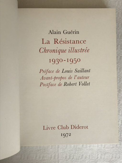 La Résistance, Alain Guérin, Chronique illustrée 1930-1950, Livre Club Diderot 1972