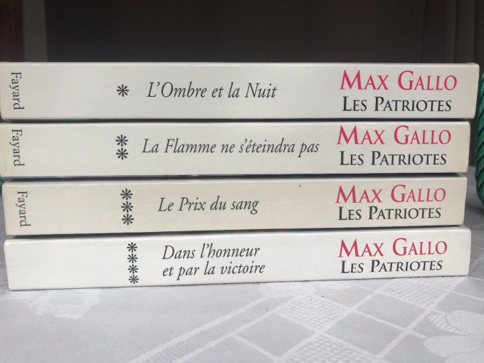Livres Max Gallo, Les patriotes, 4 tomes, grand format