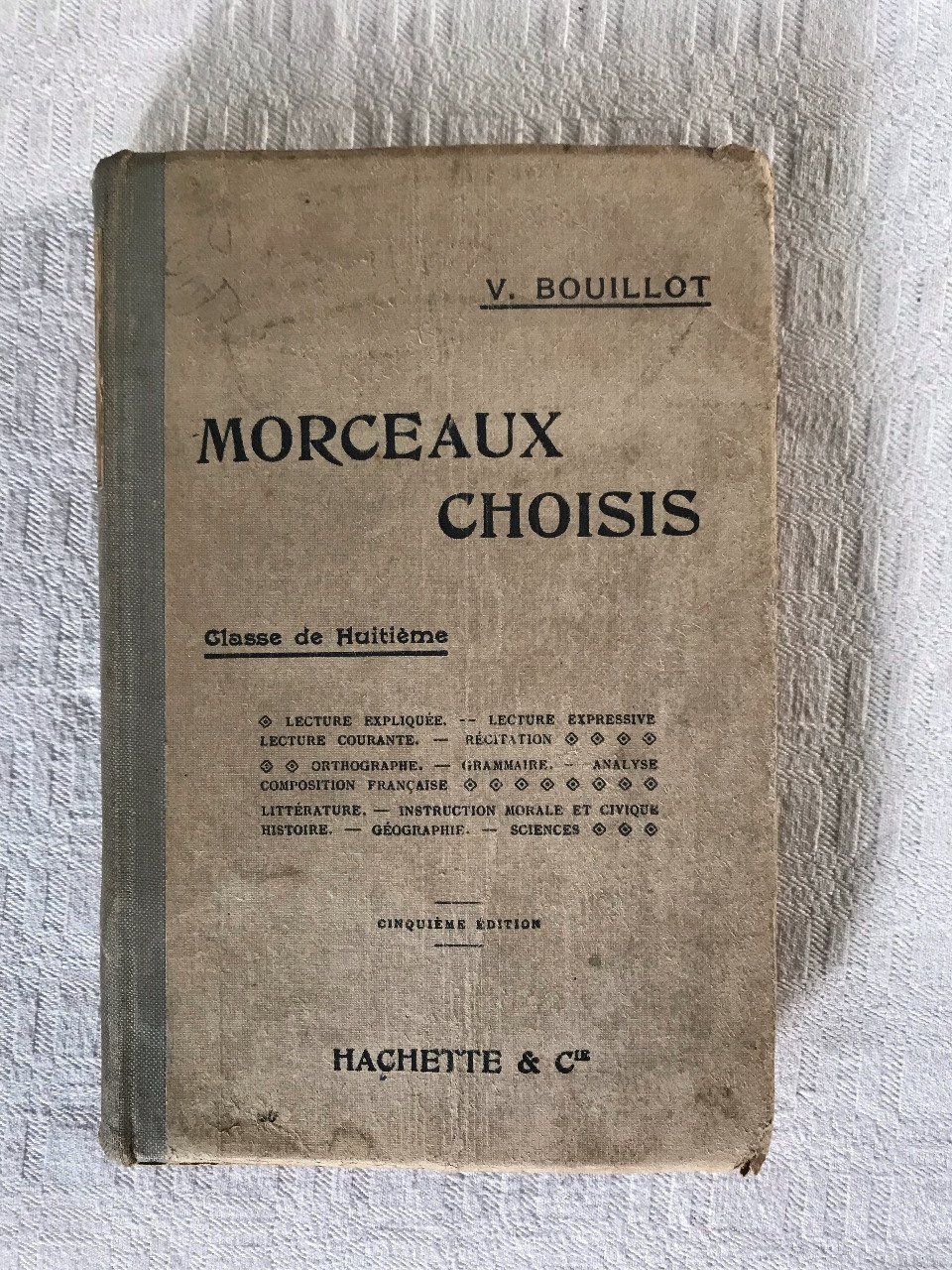 Livre scolaire, Morceaux choisis, V. Bouillot, Hachette,  1914