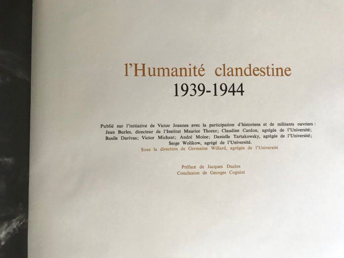 L'humanité clandestine de 1939-1944 , en coffret de 2 volumes, Numéroté