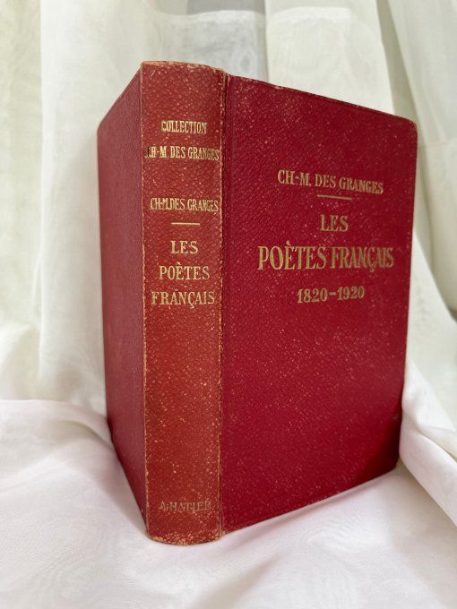 Livre ancien, Les poètes français 1820 - 1920 par Ch. M. Des granges