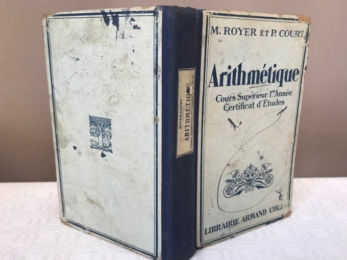 Livre ancien scolaire, Arithmétique, Cours supérieur 1er année, Librairie Armand Colin, 1942