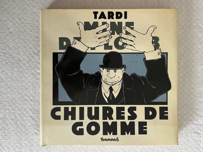 Livre, Chiures de gomme, Tardi, Édition originale 1985 + jaquette