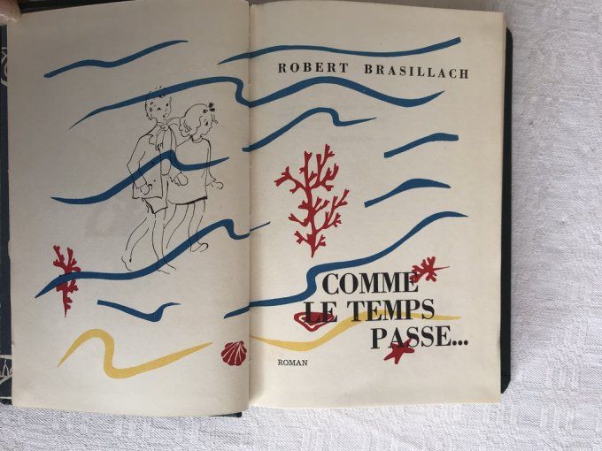 Livre, Comme le temps passe, Robert Brasillach, numéroté