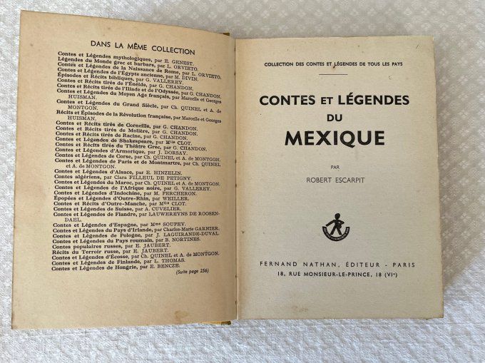 Livre,  Contes et legendes du Mexique, Par-Robert-Escarpit, Édition Fernand Nathan