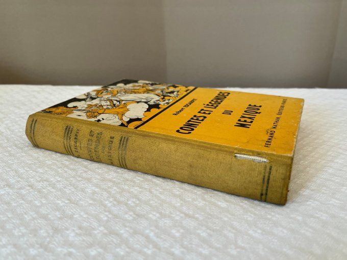 Livre,  Contes et legendes du Mexique, Par-Robert-Escarpit, Édition Fernand Nathan