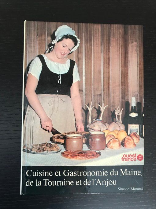 Livre, Cuisine et gastronomie du Maine, Touraine, Anjou + 9 cartes postales recettes régionales