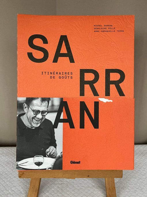 Livre de cuisine, Michel Sarran - Itinéraires de goûts
