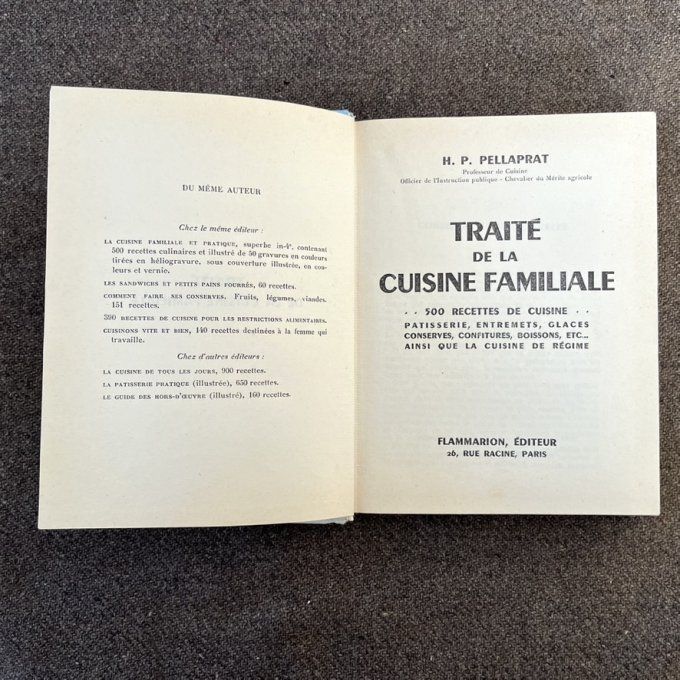 Livre de cuisine vintage Traité de la cuisine familiale H.P. Pellaprat 1963.