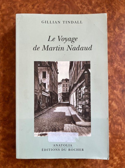 Livre Le Voyage de Martin Nadaud par Gillian Tindall
