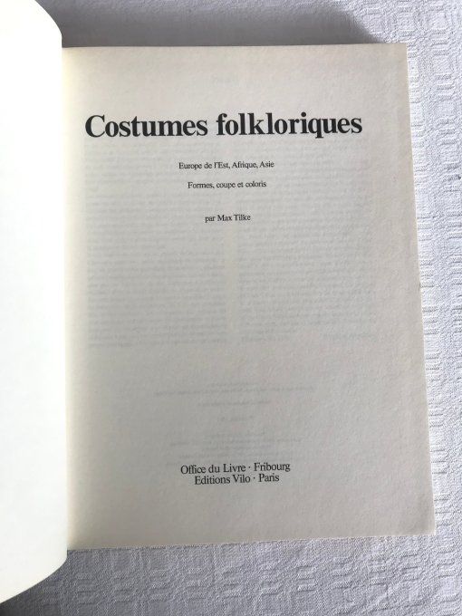 Livre rare ! Costumes folkloriques, Europe de l'Est, Afrique, Asie, Max Tilke