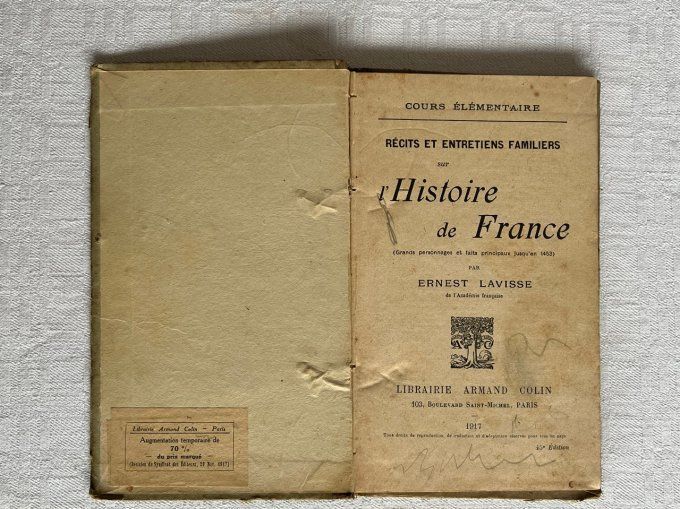 Livre scolaire ancien, L'histoire de France, Récits & entretiens familiers, par Ernest Lavisse, 1917