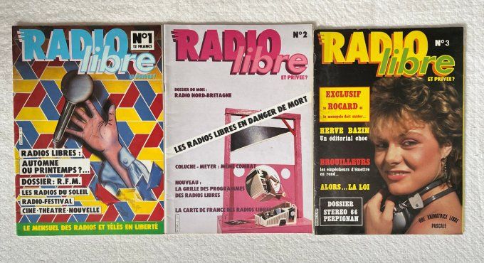 Lot des 3 Premiers Numéros de la Revue Radio Libre et privée, N° 1, 2 et 3 de 1981