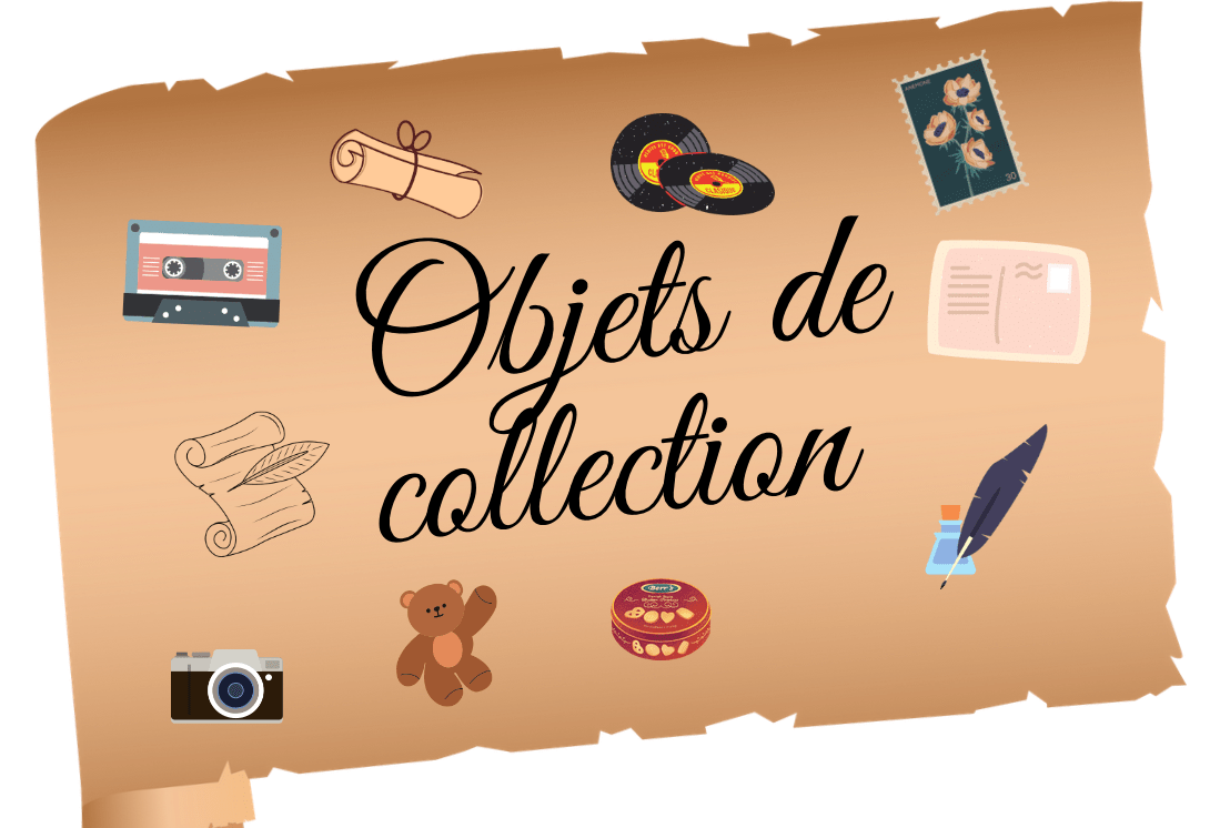 OBJETS DE COLLECTION 