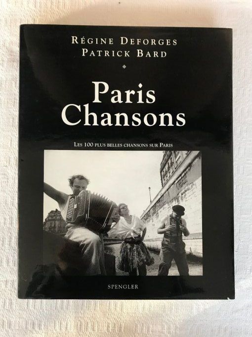 Livre Paris Chansons, Les plus belles chansons sur Paris