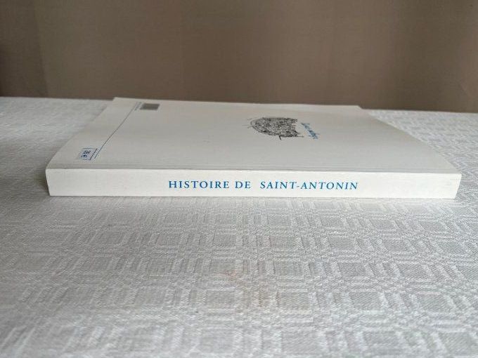 Livre Histoire de Saint Antonin, Par JEAN DONAT, édition Amis Du Vieux Saint Antonin